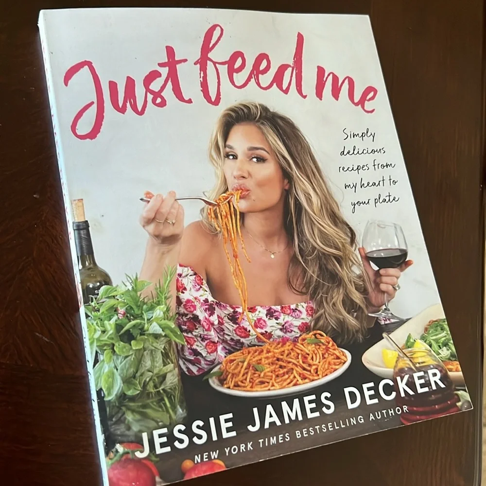 Just Feed me by Jessie James Decker Book
